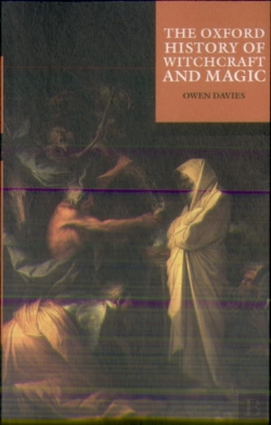 Bertrand.pt - The Oxford History Of Witchcraft And Magic