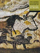The Oxford Illustrated History Of Prehistoric Europe