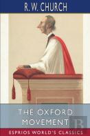 The Oxford Movement (Esprios Classics)