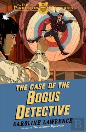 The P. K. Pinkerton Mysteries: The Case Of The Bogus Detective