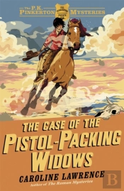 The P. K. Pinkerton Mysteries: The Case Of The Pistol-Packing Widows