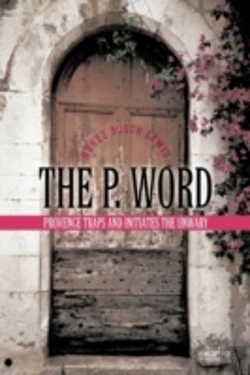 Bertrand.pt - The P. Word: Provence Traps And Initiate
