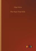 The Pace That Kills