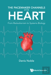 The Pacemaker Channels Of The Heart