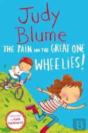 The Pain And The Great One: Wheelies!