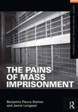 The Pains Of Mass Imprisonment