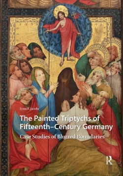 Bertrand.pt - The Painted Triptychs Of Fifteenth-Century Germany
