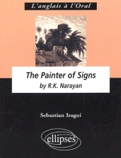 The Painter Of Signs ; R-K Narayan