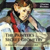 The Painter'S Secret Geometry: A Study Of Composition In Art