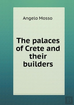 Bertrand.pt - The Palaces Of Crete And Their Builders