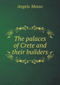 Bertrand.pt - The Palaces Of Crete And Their Builders