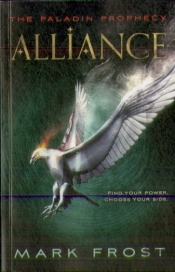 The Paladin Prophecy: Alliance
