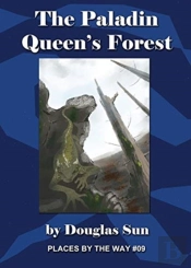 The Paladin Queen'S Forest: Places By Th