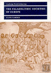 The Palaeolithic Societies Of Europe