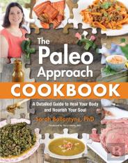 The Paleo Approach Cookbook