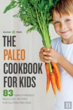 Bertrand.pt - The Paleo Cookbook For Kids: 83 Family-F