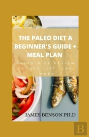 The Paleo Diet A Beginner'S Guide + Meal Plan