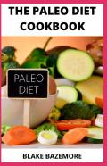 The Paleo Diet Cookbook