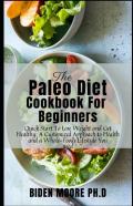The Paleo Diet Cookbook For Beginners