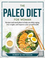 The Paleo Diet For Woman