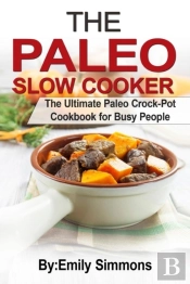 The Paleo Slow Cooker