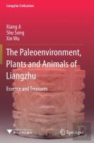 The Paleoenvironment, Plants And Animals Of Liangzhu