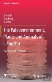 The Paleoenvironment, Plants And Animals Of Liangzhu