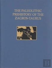 The Paleolithic Prehistory Of The Zagrosâ€“Taurus