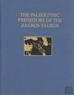 Bertrand.pt - The Paleolithic Prehistory Of The Zagrosâ€“Taurus