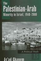 The Palestinian-Arab Minority In Israel, 1948-2000