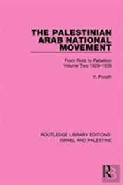 The Palestinian Arab National Movement, 1929-1939