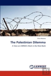 The Palestinian Dilemma