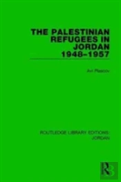 The Palestinian Refugees In Jordan 1948-1957