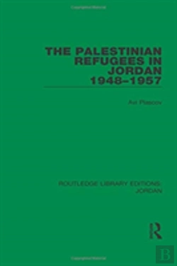 Bertrand.pt - The Palestinian Refugees In Jordan 1948-1957