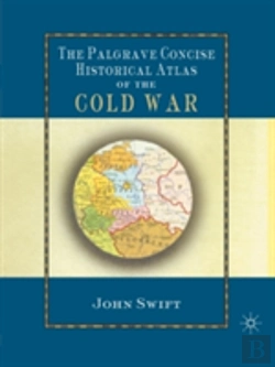 Bertrand.pt - The Palgrave Concise Historical Atlas Of The Cold War