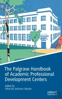 Bertrand.pt - The Palgrave Handbook Of Academic Professional Development Centers