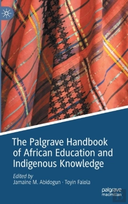 Bertrand.pt - The Palgrave Handbook Of African Education And Indigenous Knowledge