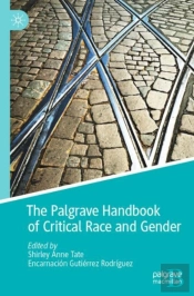 The Palgrave Handbook Of Critical Race And Gender