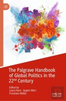 The Palgrave Handbook Of Global Politics In The 22nd Century