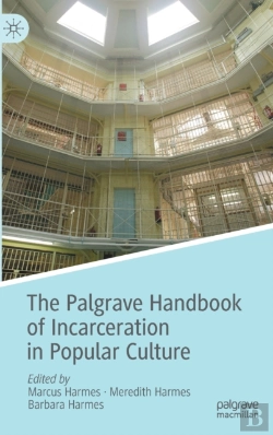 Bertrand.pt - The Palgrave Handbook Of Incarceration In Popular Culture
