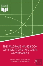 The Palgrave Handbook Of Indicators In Global Governance