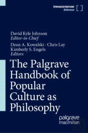 The Palgrave Handbook Of Popular Culture As Philosophy