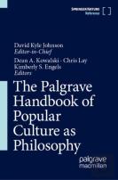 The Palgrave Handbook Of Popular Culture As Philosophy