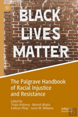 Bertrand.pt - The Palgrave Handbook Of Racial Injustice And Resistance