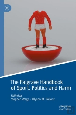 Bertrand.pt - The Palgrave Handbook Of Sport, Politics And Harm