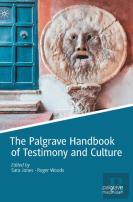 The Palgrave Handbook Of Testimony And Culture