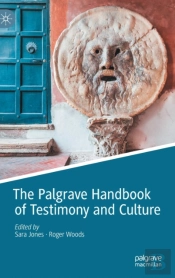 The Palgrave Handbook Of Testimony And Culture