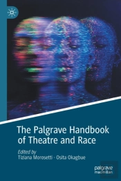 The Palgrave Handbook Of Theatre And Race