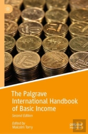 The Palgrave International Handbook Of Basic Income