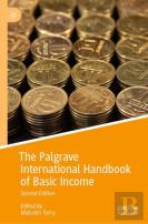 The Palgrave International Handbook Of Basic Income